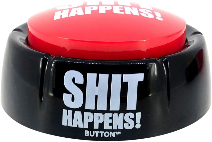 Talkie Toys Products Shit Happens Button 4 51fU2PLz+YL. AC SL1010 - northernschoolofshiatsu.co.uk